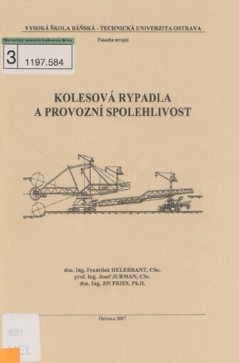 Kolesová rypadla a provozní spolehlivost