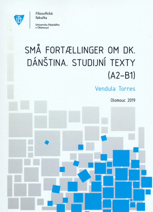 Små fortællinger om DK : dánština : studijní texty (A2-B1)