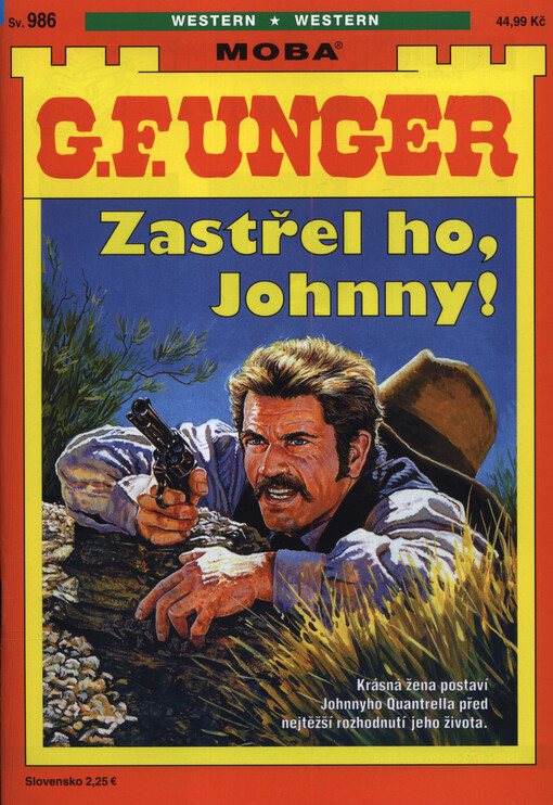Zastřel ho, Johnny!