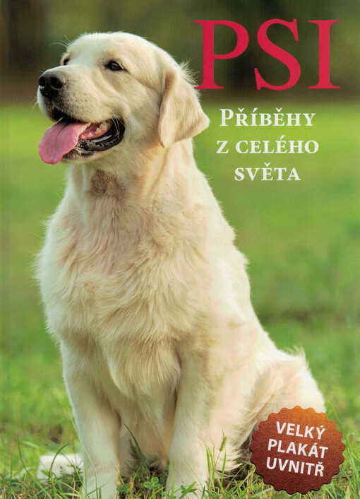 Psi - Příběhy z celého světa