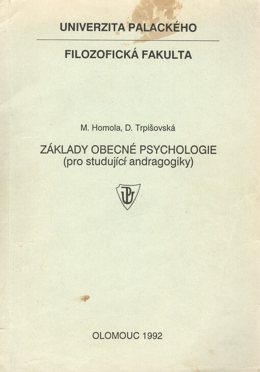 Základy obecné psychologie (pro studující andragogiky)
