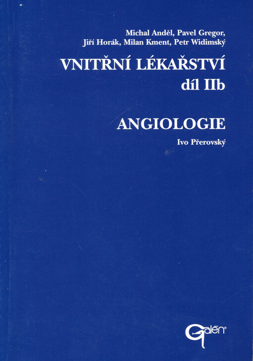 Vnitřní lékařství. Díl II b, Angiologie