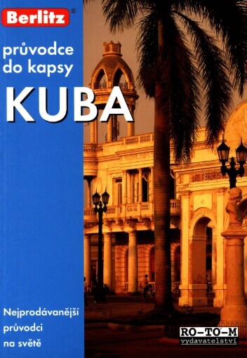 Kuba: [průvodce do kapsy]