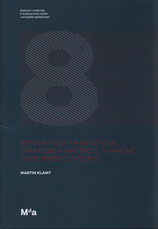Bytová politika Mnichova: strategie a nástroje finančně dostupného bydlení