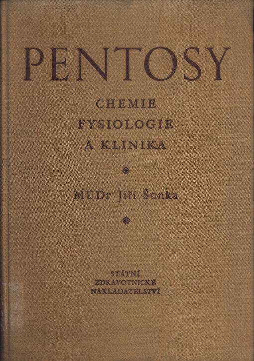 Pentosy : chemie - fysiologie - klinika