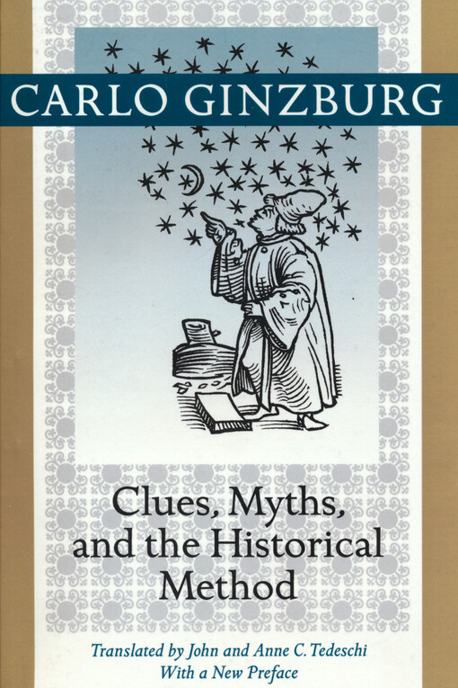Clues, myths, and the historical method