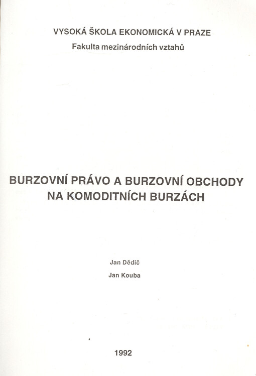 Burzovní právo a burzovní obchody na komoditních burzách