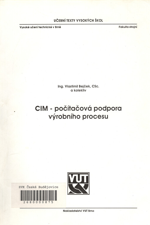 CIM - počítačová podpora výrobního procesu