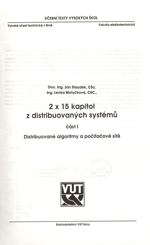 2x15 kapitol z distribuovaných systémů. Část I, Distribuované algoritmy a počítačové sítě