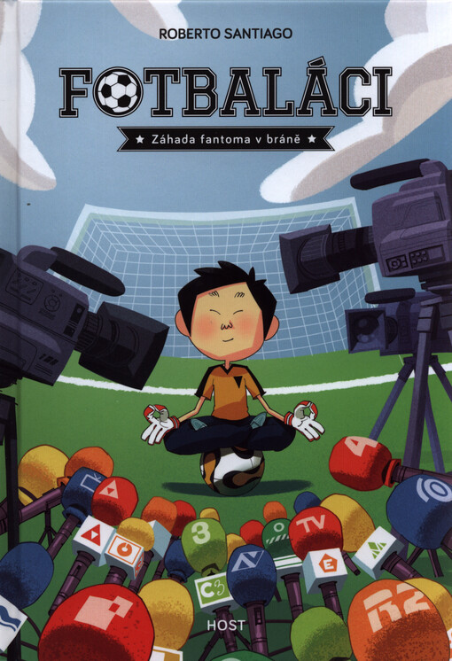 Fotbaláci. Záhada fantoma v bráně