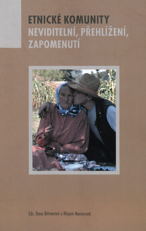 Etnické komunity. Neviditelní, přehlížení, zapomenutí