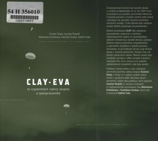 Clay-Eva: ve vzpomínkách radisty skupiny a spolupracovníků