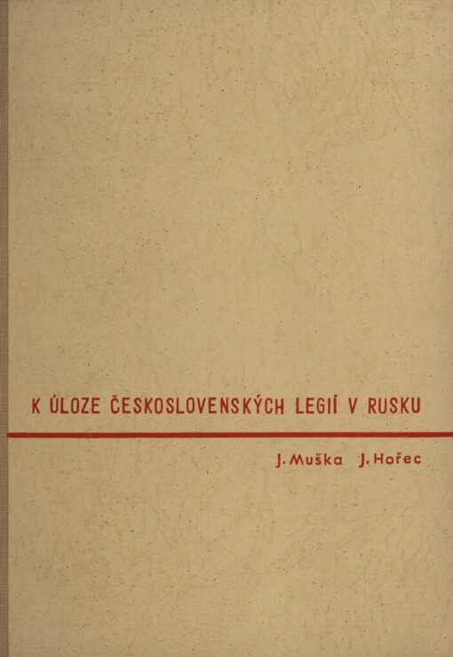 K úloze československých legií v Rusku