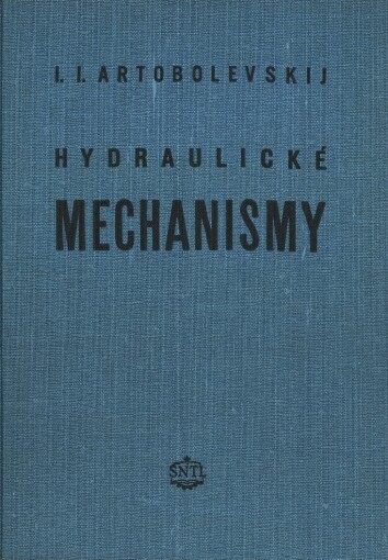 Hydraulické mechanismy: Příručka pro inženýry, konstruktéry a vynálezce