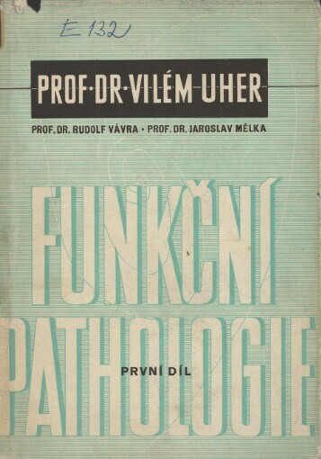 Funkční pathologie.I. díl