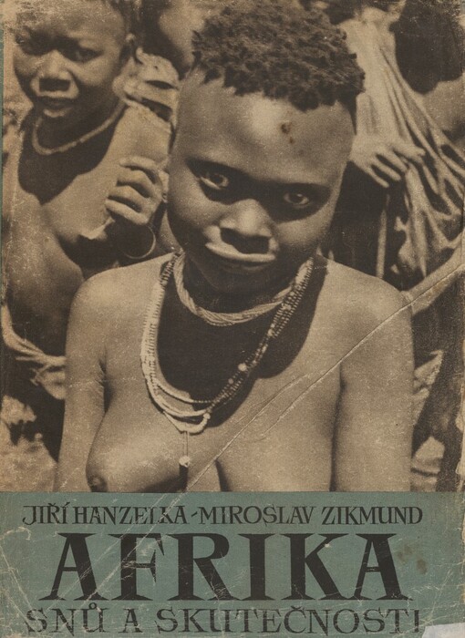 Afrika snů a skutečnosti