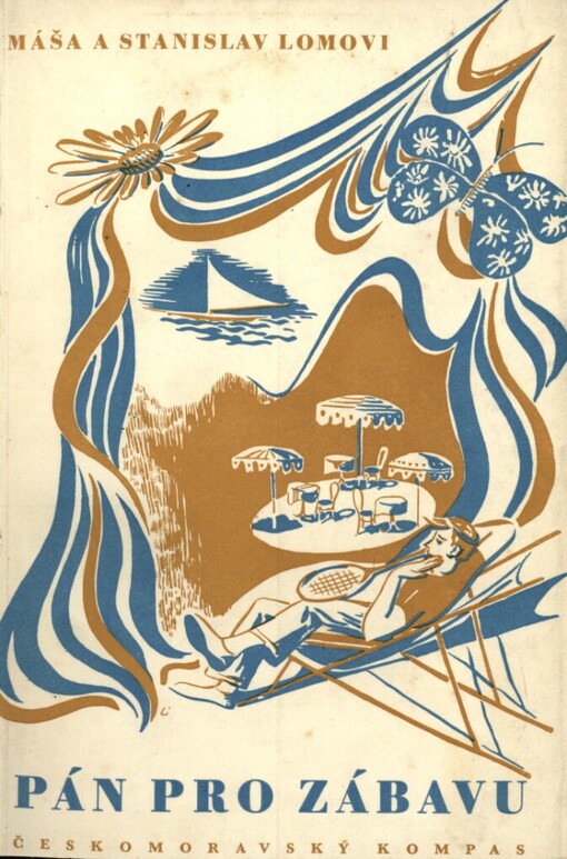 Pán pro zábavu :komedie o třech dějstvích