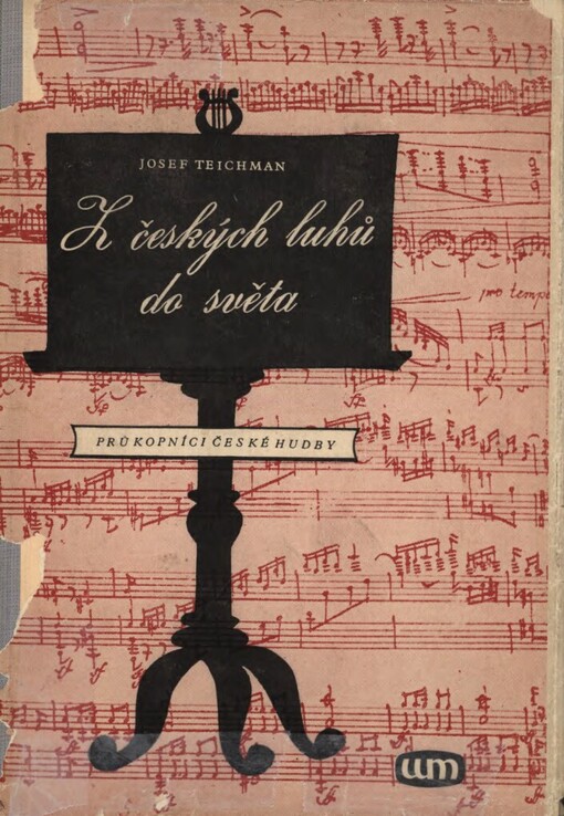 Z českých luhů do světa: Průkopníci české hudby