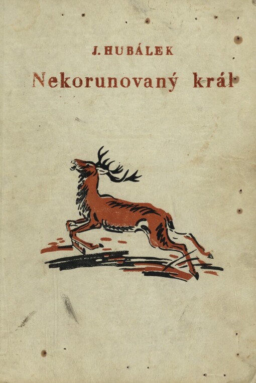 Nekorunovaný král: Dobrodružství karpatského jelena