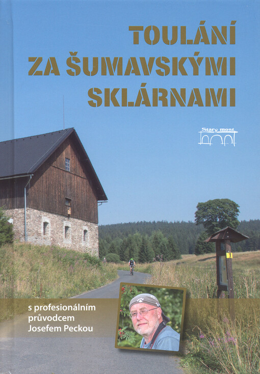 Toulání za šumavskými sklárnami