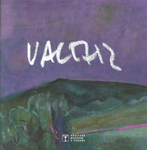 Karel Valter (1909-2006) : katalog k výstavě děl malíře a pedagoga v Husitském muzeu v Táboře od 22.6.2019 do 29.8.2019 v galerii Ambit