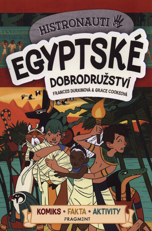 Histronauti - Egyptské dobrodružství