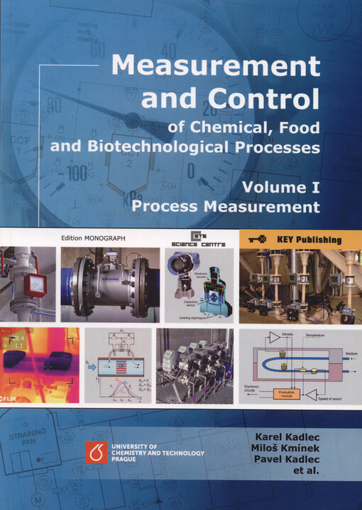 Measurement and control of chemical, food and biotechnological processes.Volume I,Process measurement