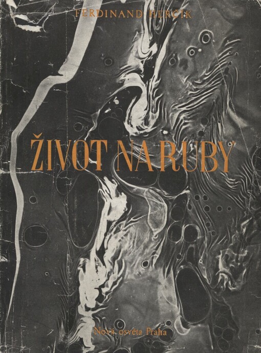 Život na ruby :deset úvah o životě, 3., opr. a rozšíř. vyd.