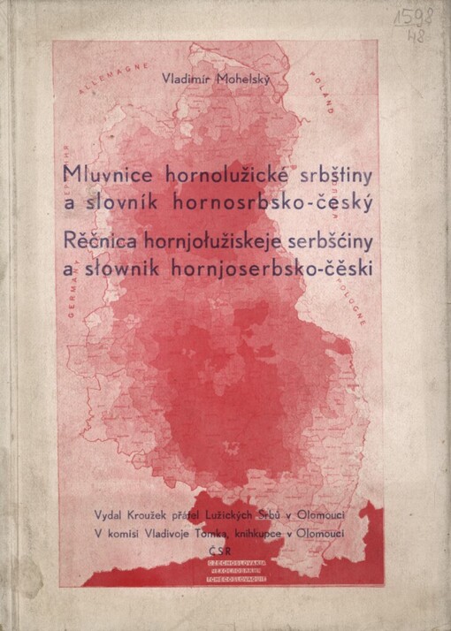 Mluvnice hornolužické srbštiny a slovník hornosrbsko-český =: Rěčnica hornjolužiskeje serbščiny a slownik hornjoserbsko-čěski