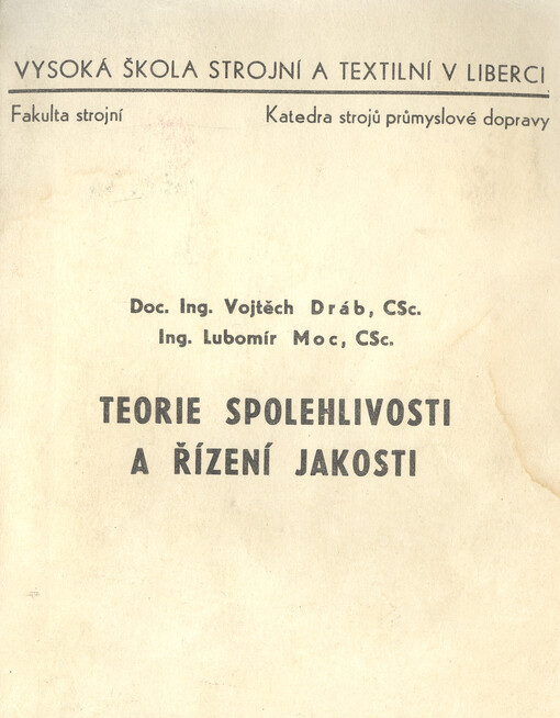 Teorie spolehlivosti a řízení jakosti
