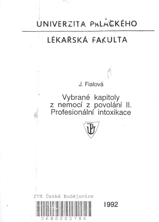 Vybrané kapitoly z nemocí z povolání II.Profesionální intoxikace