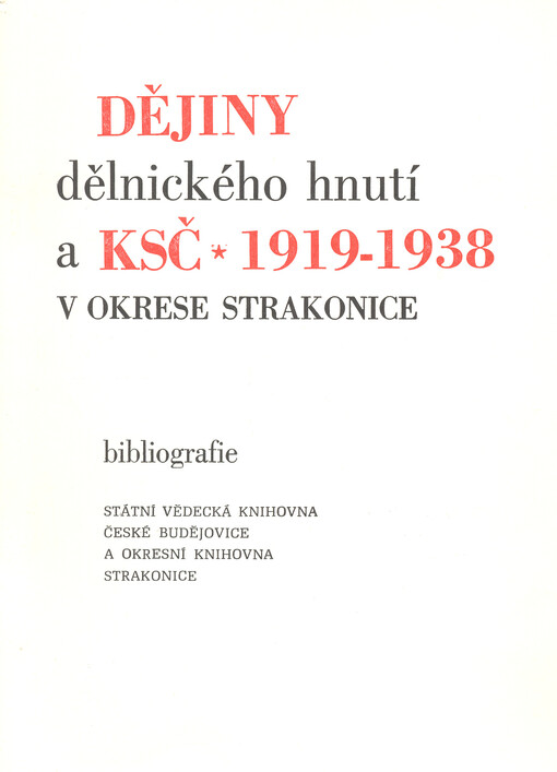 Dějiny dělnického hnutí a KSČ v letech 1919-1938 na okrese Strakonice