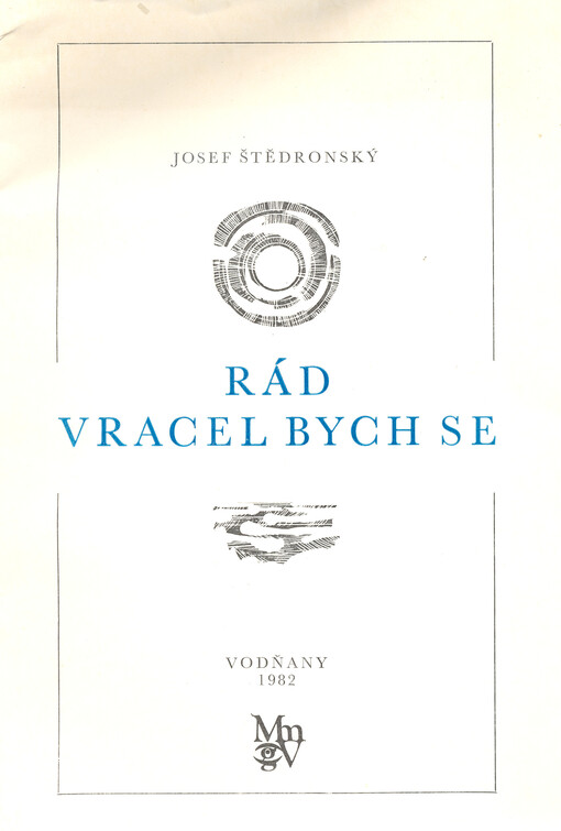 Rád vracel bych se : chvála vodňanské krajiny