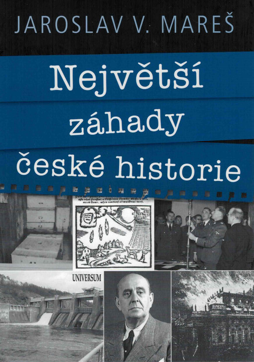 Největší záhady české historie