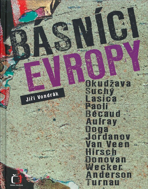 Básníci Evropy: Okudžava, Suchý, Lasica, Paoli, Bécaud, Aufray, Doga, Jordanov, Van Veen, Hirsch, Donovan, Wecker, Anderson, Turnau