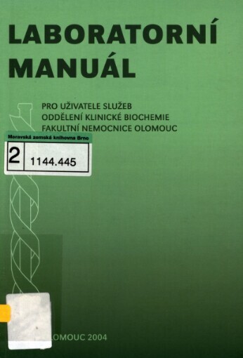 Laboratorní manuál pro uživatele služeb oddělení klinické biochemie Fakultní nemocnice Olomouc