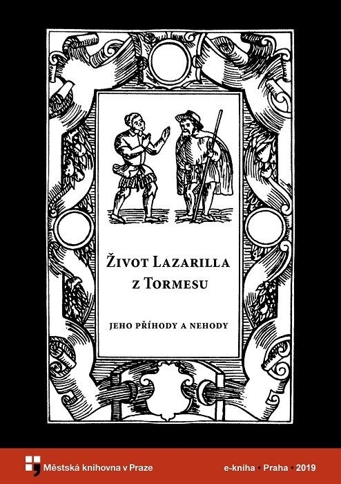 Život Lazarilla z Tormesu