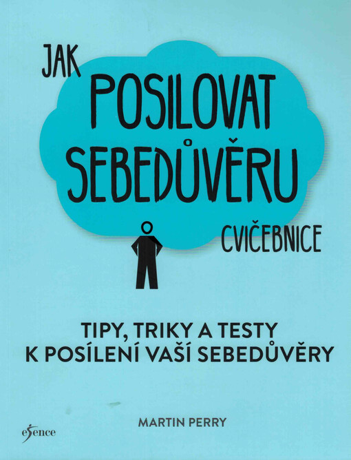 Jak posilovat sebedůvěru