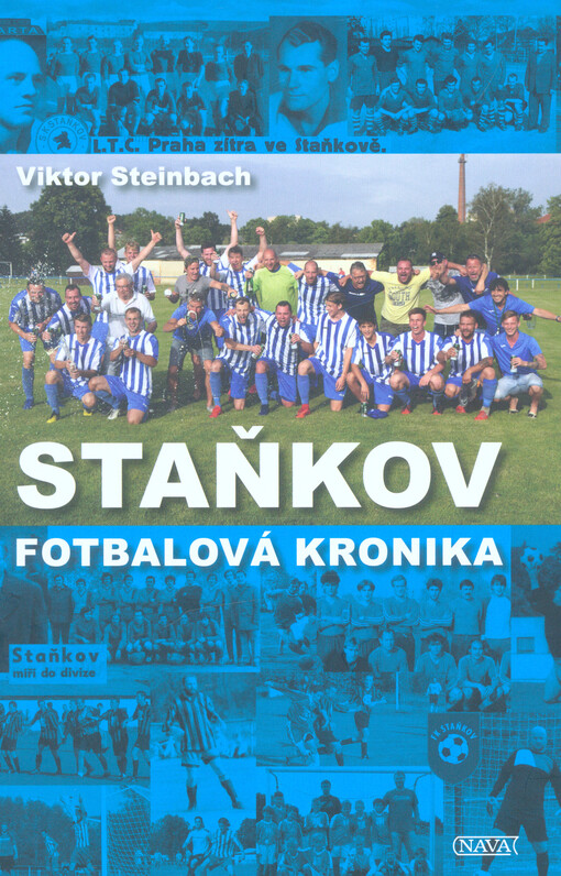 Staňkov : fotbalová kronika