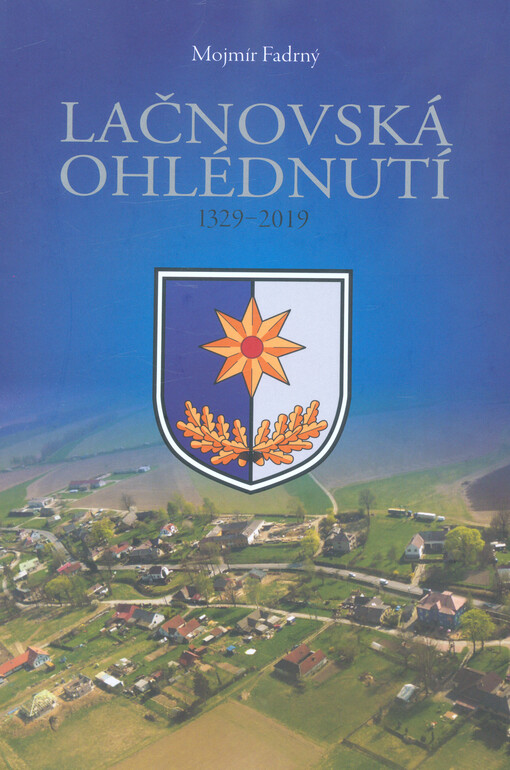 Lačnovská ohlédnutí 1329-2019