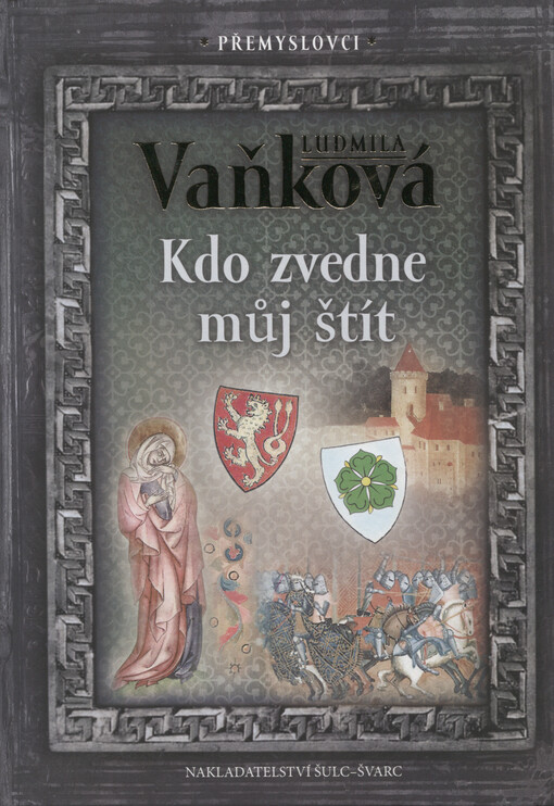 Kdo zvedne můj štít