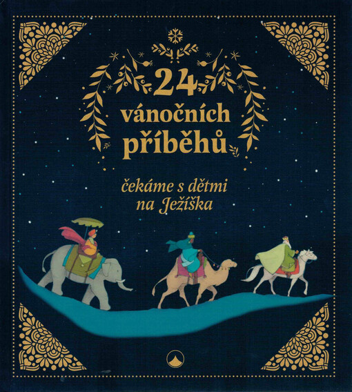 24 vánočních příběhů - Čekáme s dětmi na Ježíška