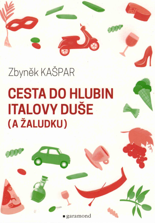 Cesta do hlubin Italovy duše (a žaludku)