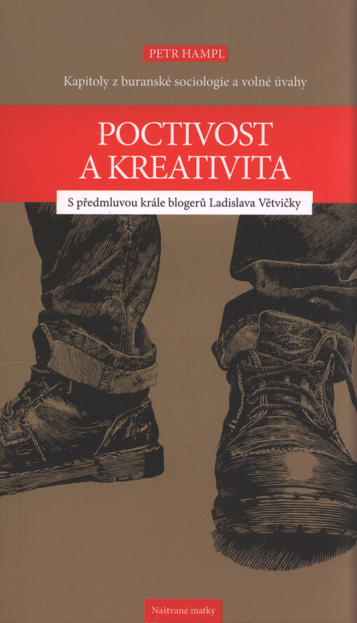 Kreativita a poctivost: kapitoly z buranské sociologie a volné úvahy