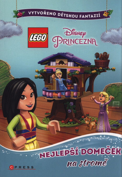 LEGO Disney princezna. Nejlepší domeček na stromě
