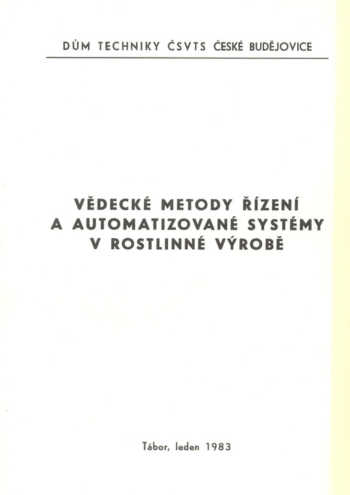 Vědecké metody řízení a automatizované systémy v rostlinné výrobě
