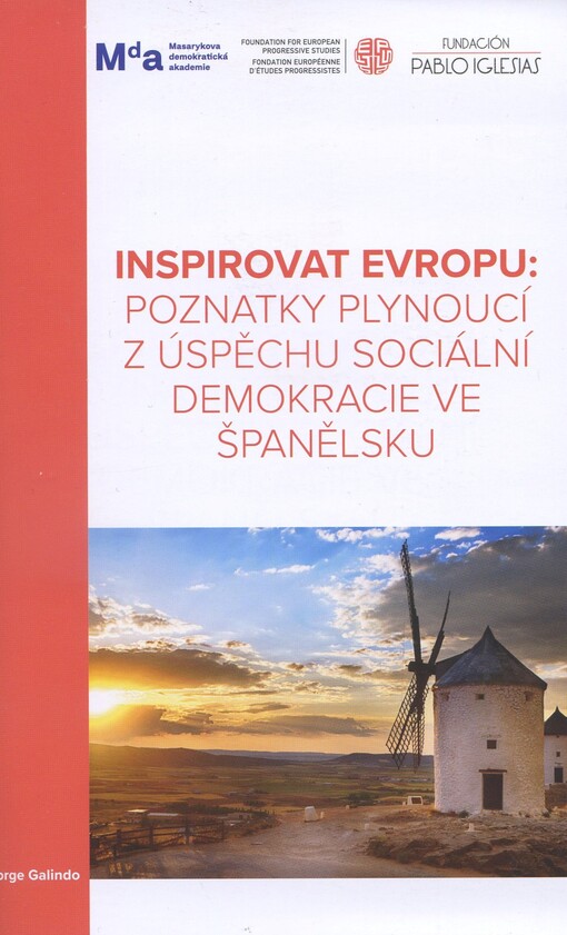 Inspirovat Evropu: poznatky plynoucí z úspěchu sociální demokracie ve Španělsku