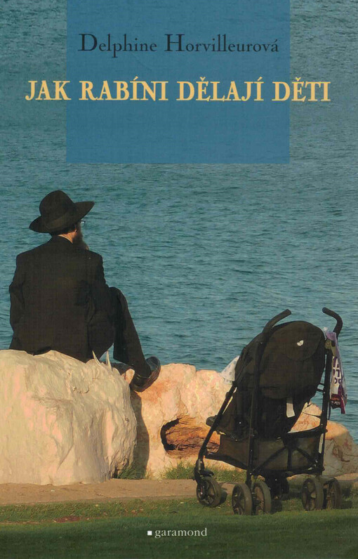 Jak rabíni dělají děti : pohlaví, identita a její přenos v judaismu