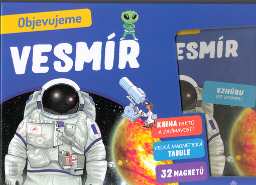 Objevujeme vesmír : fakta a zajímavosti o vesmíru