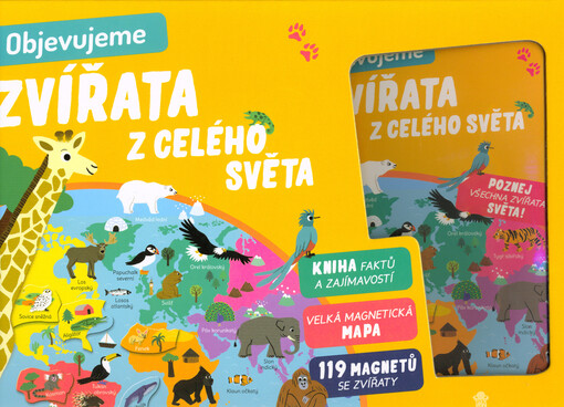 Objevujeme zvířata z celého světa : fakta a zajímavosti